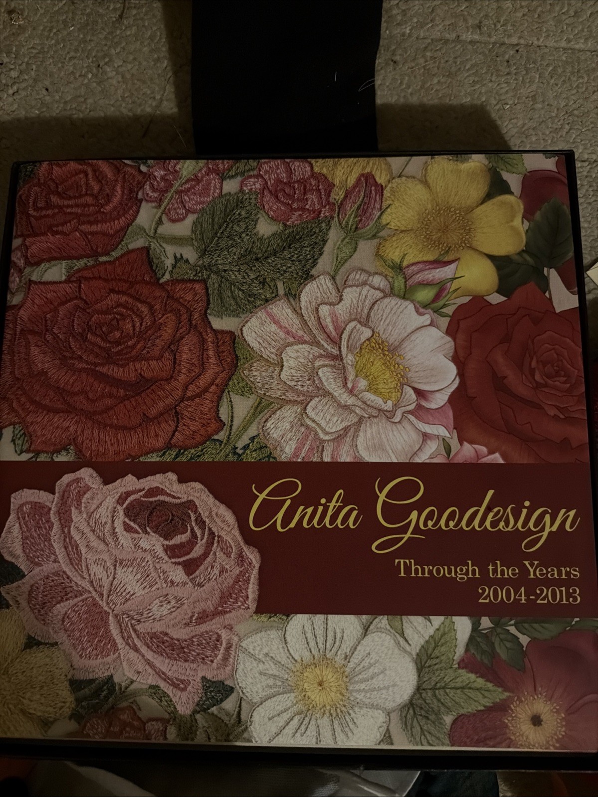Anita Goodesign Through the Years 2004 – 2013 Collections 1st Edition
