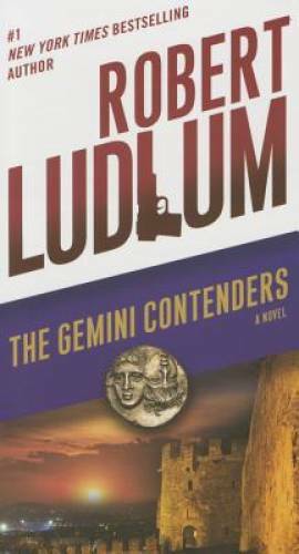 The Gemini Contenders: A Novel – Paperback By Ludlum, Robert – GOOD