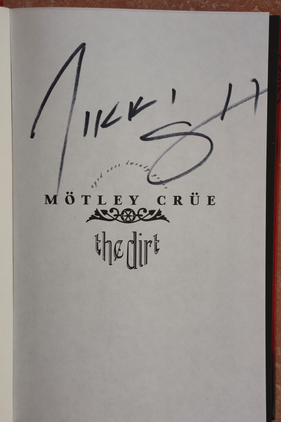 Nikki Sixx Signed Autographed Motley Crue The Dirt Anniversary Edition HC Book