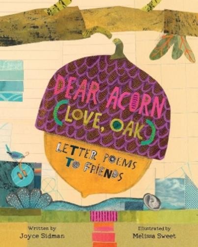 Joyce Sidman Dear Acorn (Love, Oak) (Hardback)