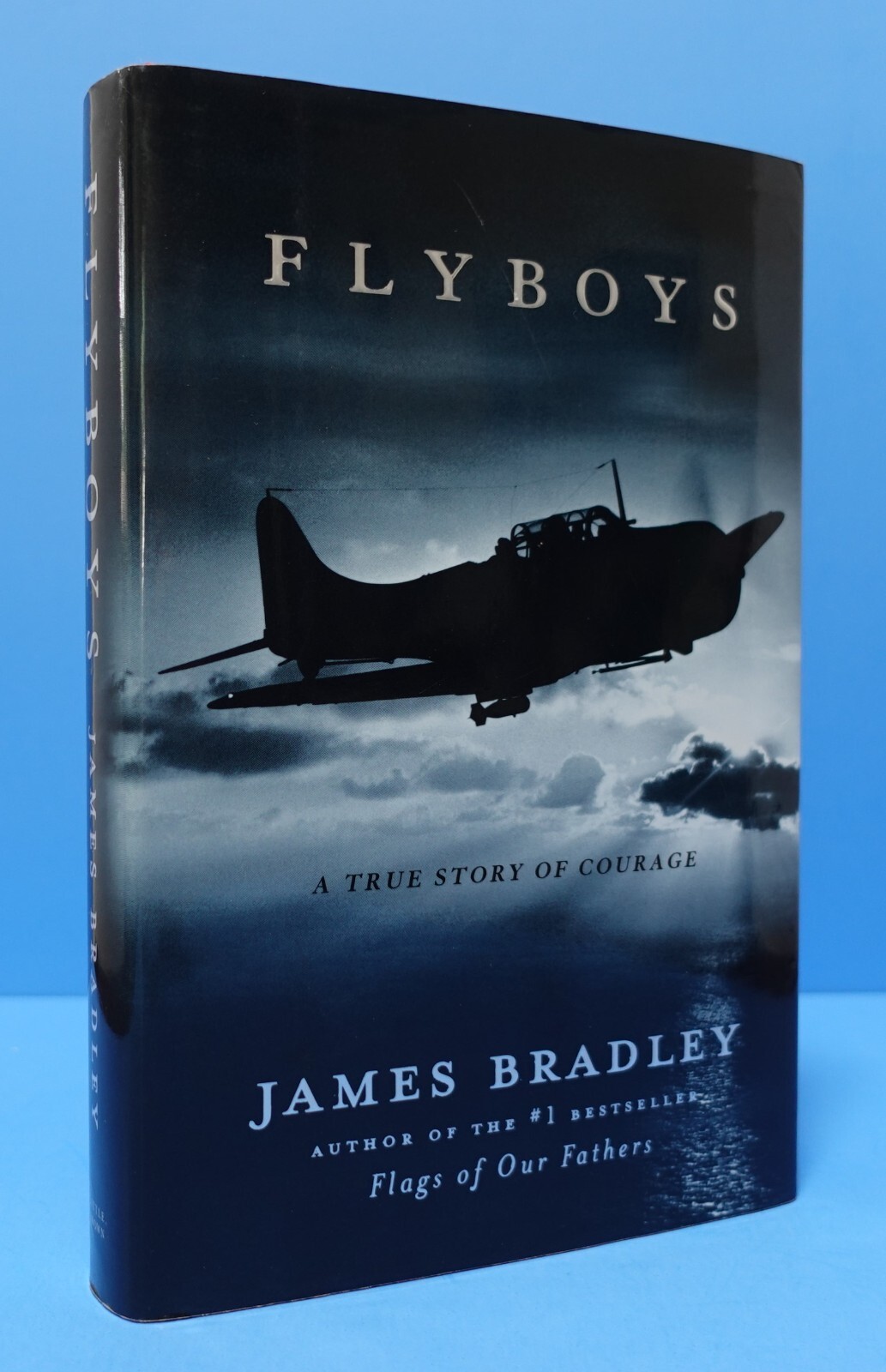 FLYBOYS: A TRUE STORY OF COURAGE BY JAMES BRADLEY, SIGNED