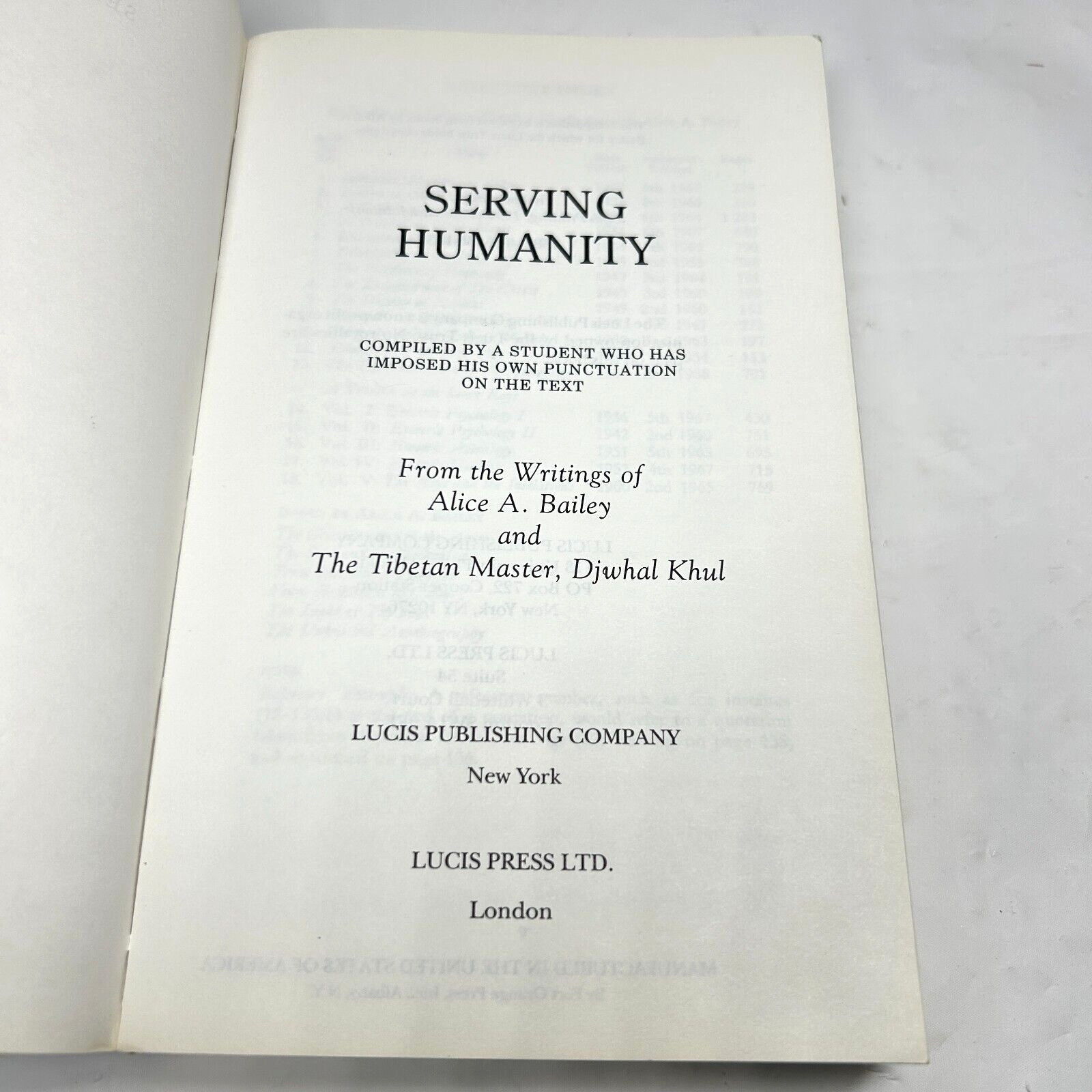 Serving Humanity Writings of Alice Bailey and the Tibetan Masters 1993 Lucis
