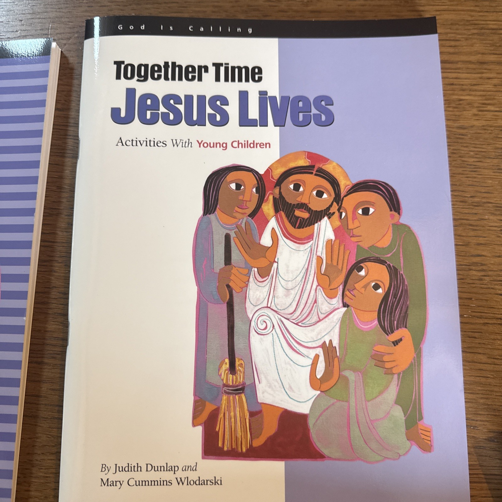 Together Time: Jesus Lives Activities With Young Children, 11-14 & storybook lot