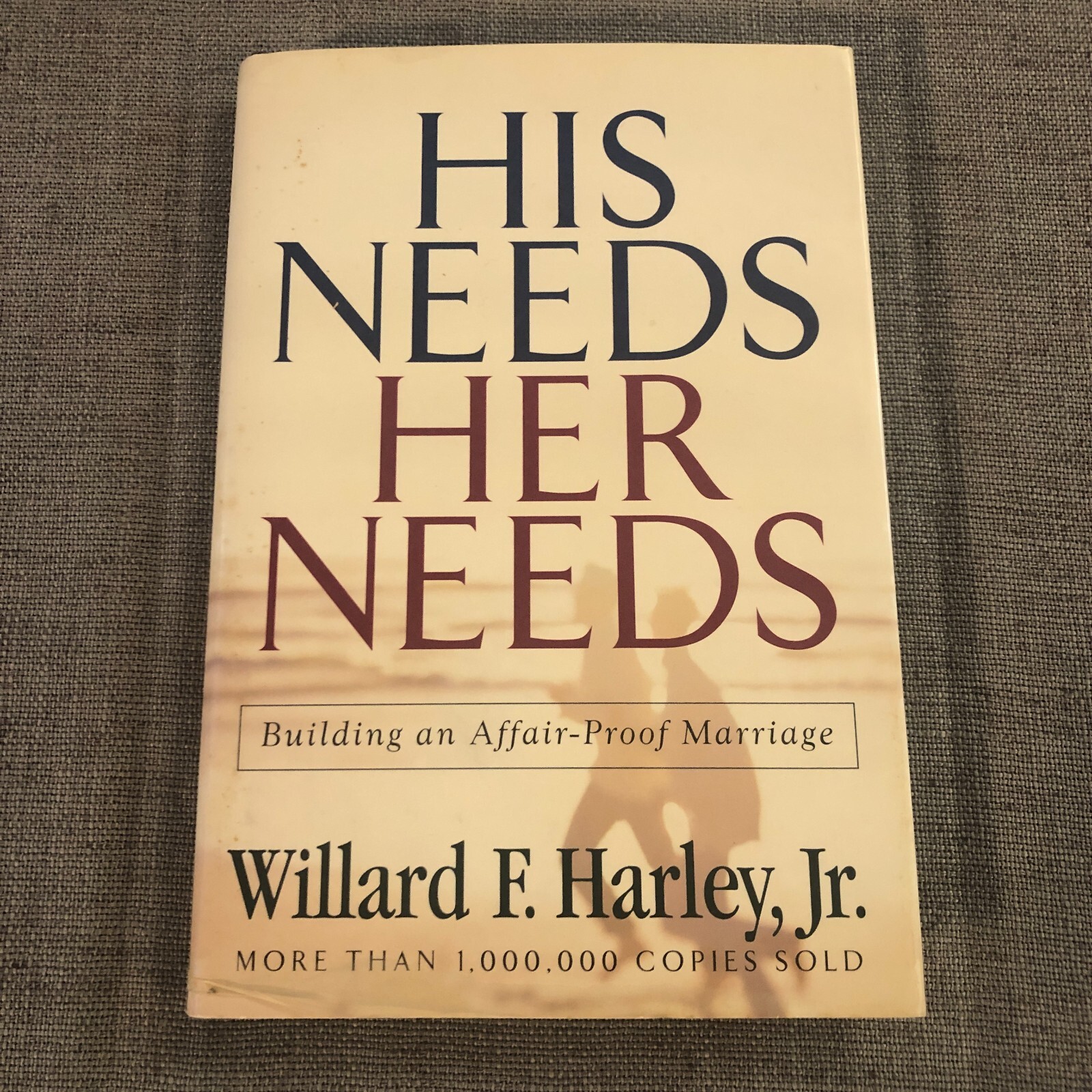 His Needs, Her Needs by Willard F Harley Jr 2003 Hardcover Christian Marriage