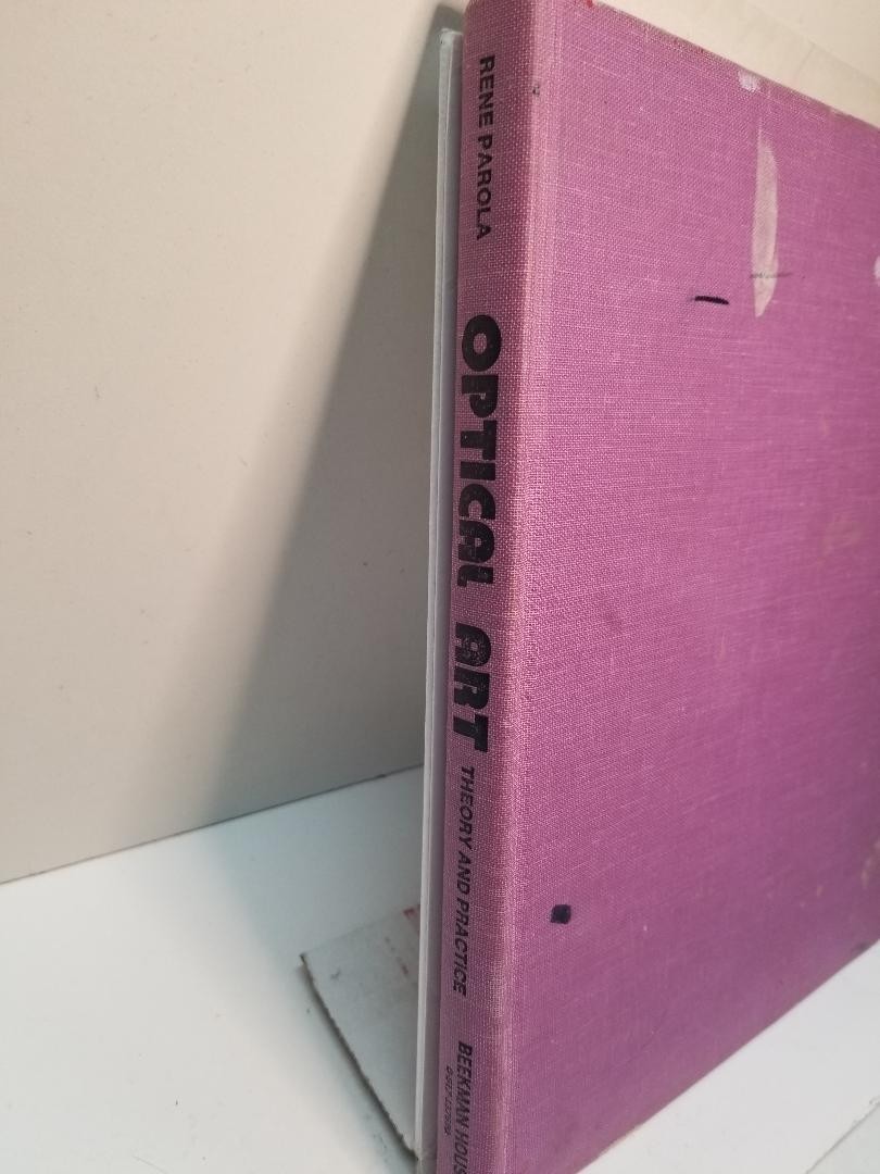Optical Art Theory and Practice by Rene Parola, 1969 1st Printing