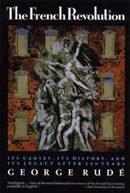 The French Revolution : Its Causes, Its History and Its Legacy af