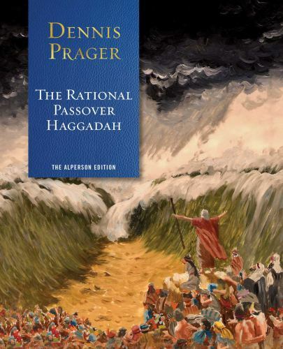 Rational Passover Haggadah by Dennis Prager (2022, Hardcover)