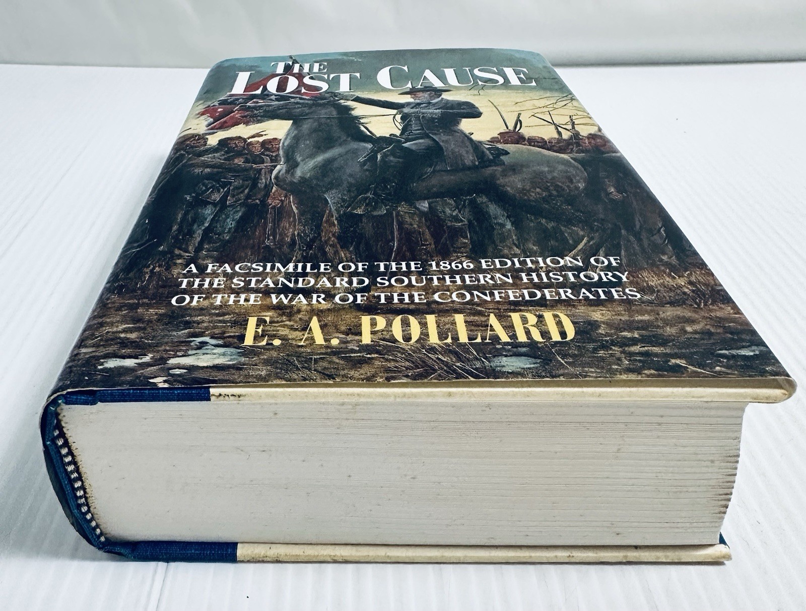 Lost Cause Hardcover E A Pollard 1994 Civil War Confederate History Study Book