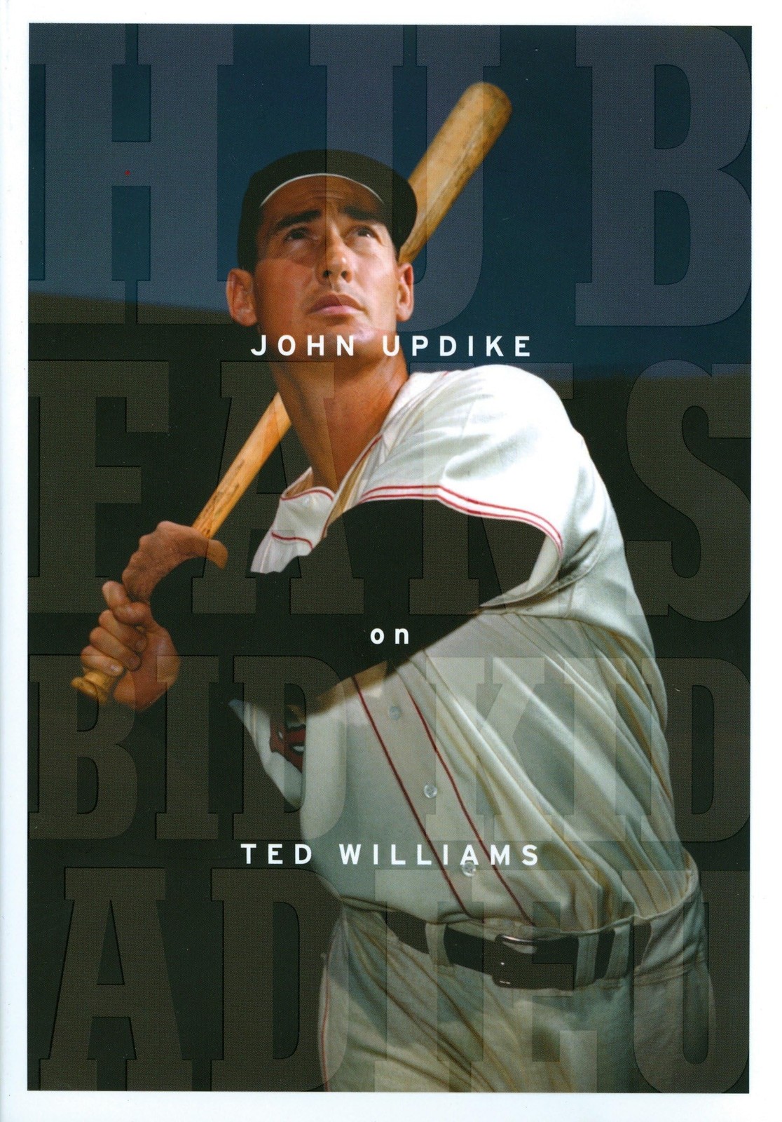 Hub Fans Bid Kid Adieu: John Updike on Ted Williams: A Library of America Sp…