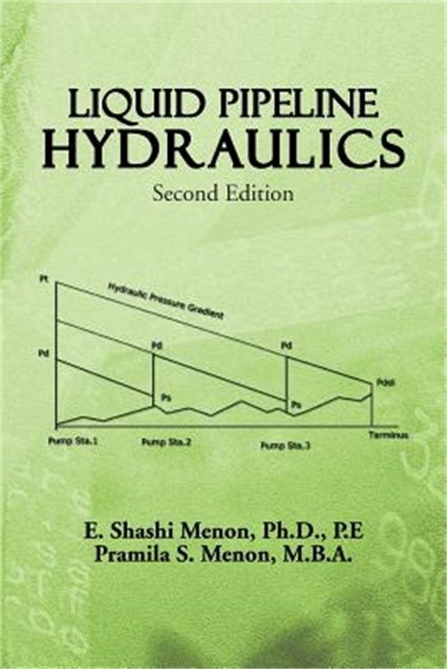 Liquid Pipeline Hydraulics: Second Edition (Paperback or Softback)