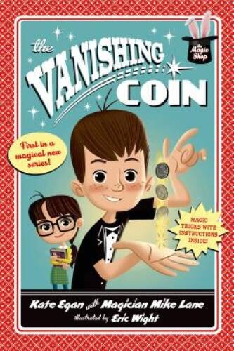 The Vanishing Coin (Magic Shop Series) – Paperback By Egan, Kate – ACCEPTABLE