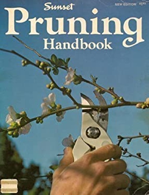 Pruning Handbook Hardcover Sunset Magazine