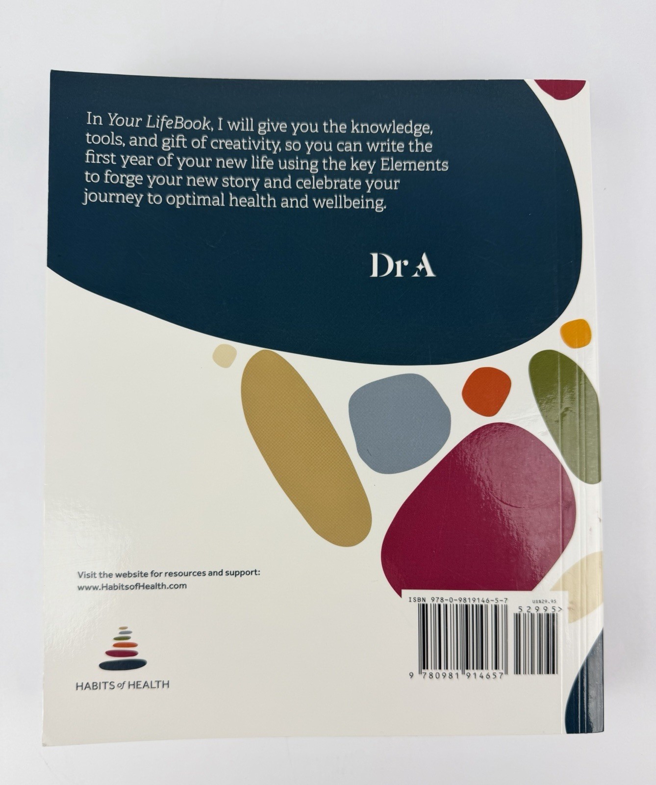 Your Lifebook Your Path to Optimal Health and Wellbeing – Paperback – Excellent