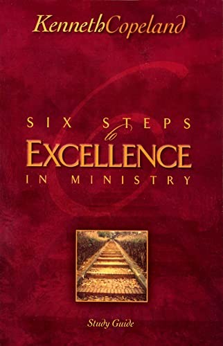 Six Steps To Excellence In Ministry…, Copeland, Kenne