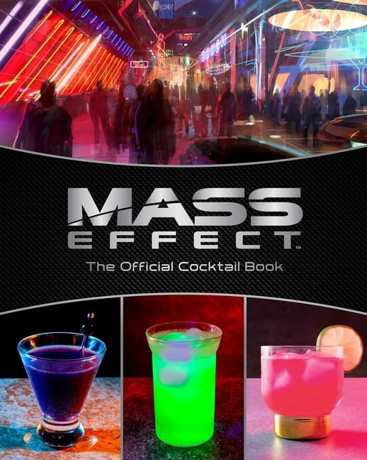 Mass Effect : The Official Cocktail Book