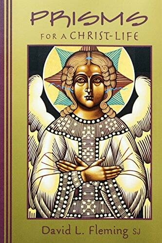 Prisms for a Christ-Life – Paperback By Fleming, David L. – VERY GOOD