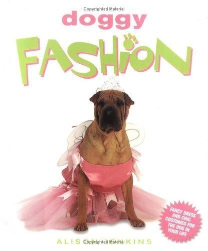 Doggy Fashion by Alison Jenkins; Unknown Author