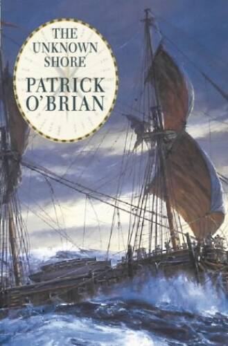 The Unknown Shore – Paperback By OBrian, Patrick – ACCEPTABLE