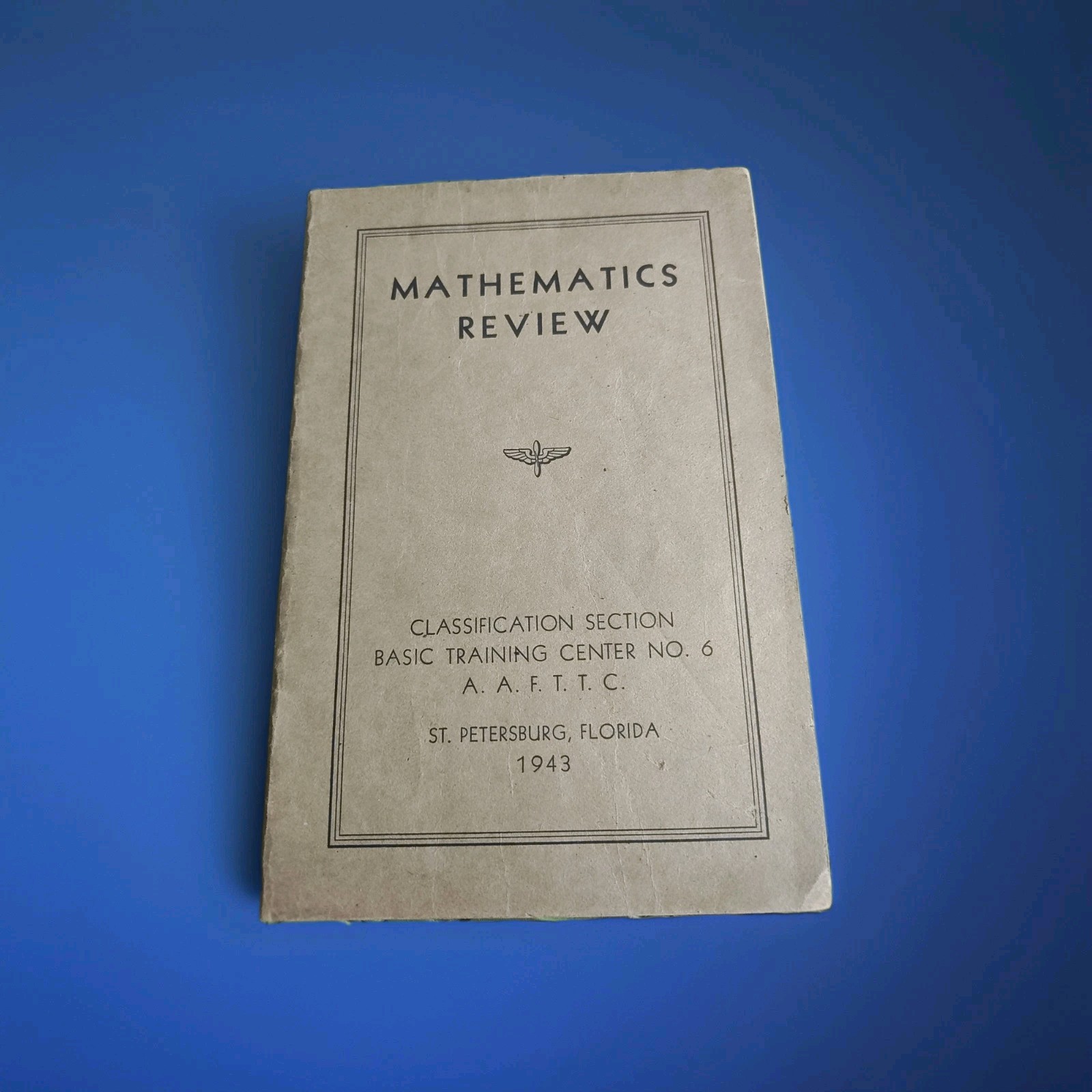 Mathematics Review Classification Section Basic Training Center #6 1943 Vg
