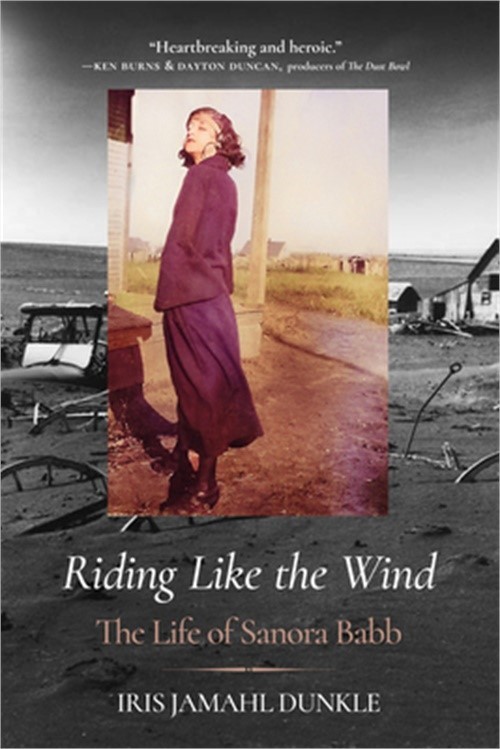 Riding Like the Wind: The Life of Sanora Babb (Paperback or Softback)
