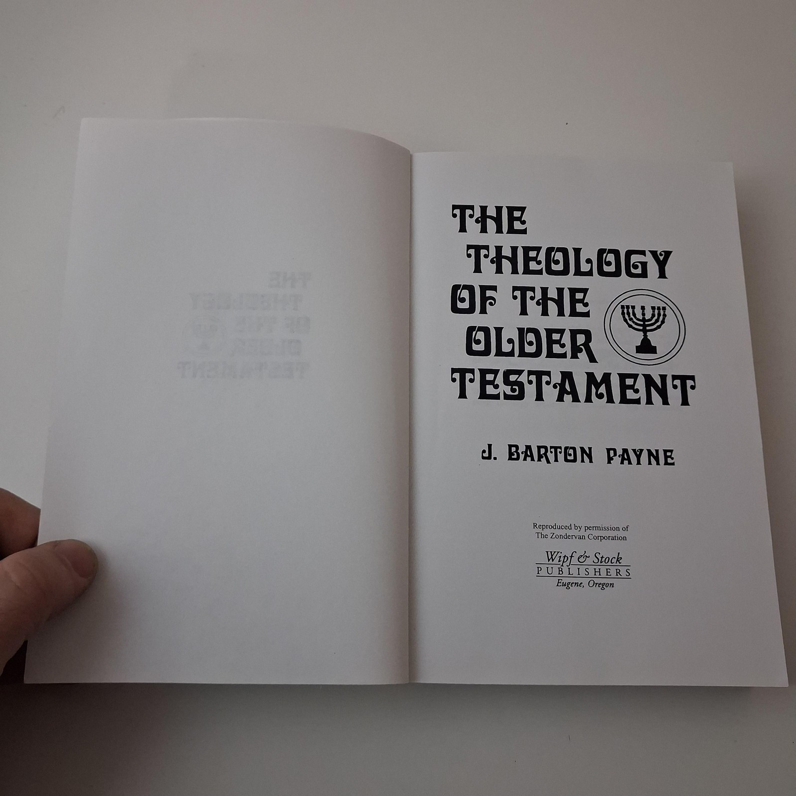 The Theology Of The Older Testament J Barton Payne Bible Wipf & Stock Paperback