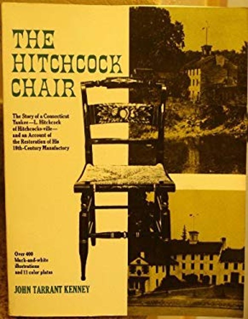 The Hitchcock Chair John Tarrant Kenney