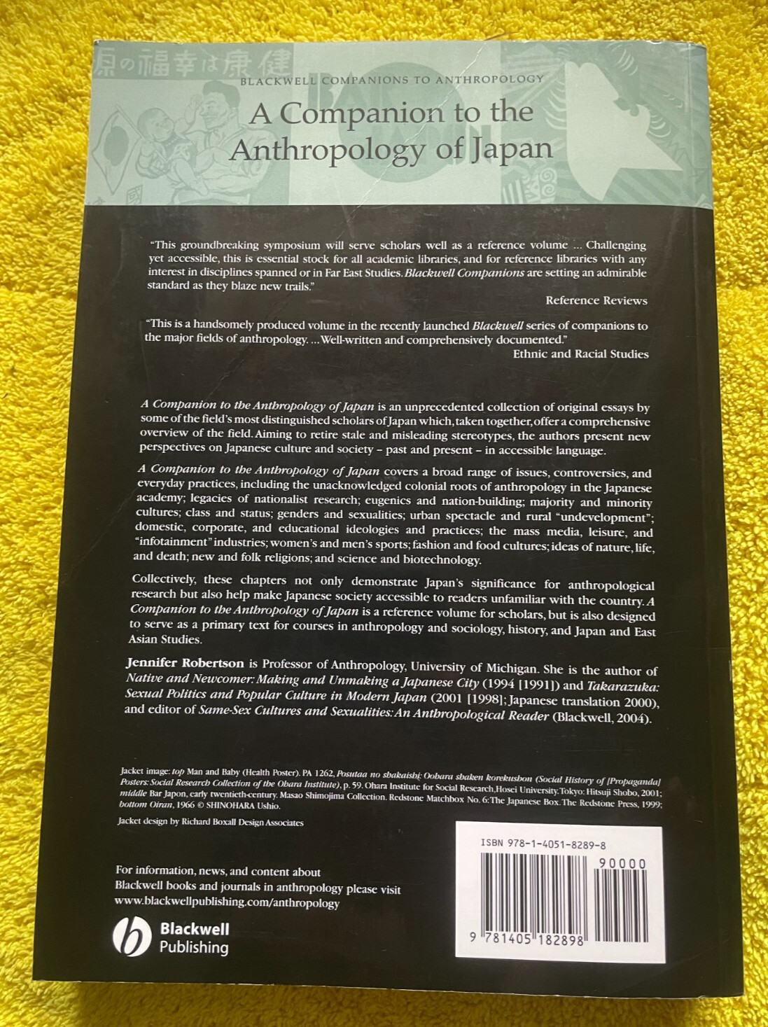 JENNIFER ROBERTSON, A COMPANION TO THE ANTHROPOLGY OF JAPAN. 2008. 518 PAGES