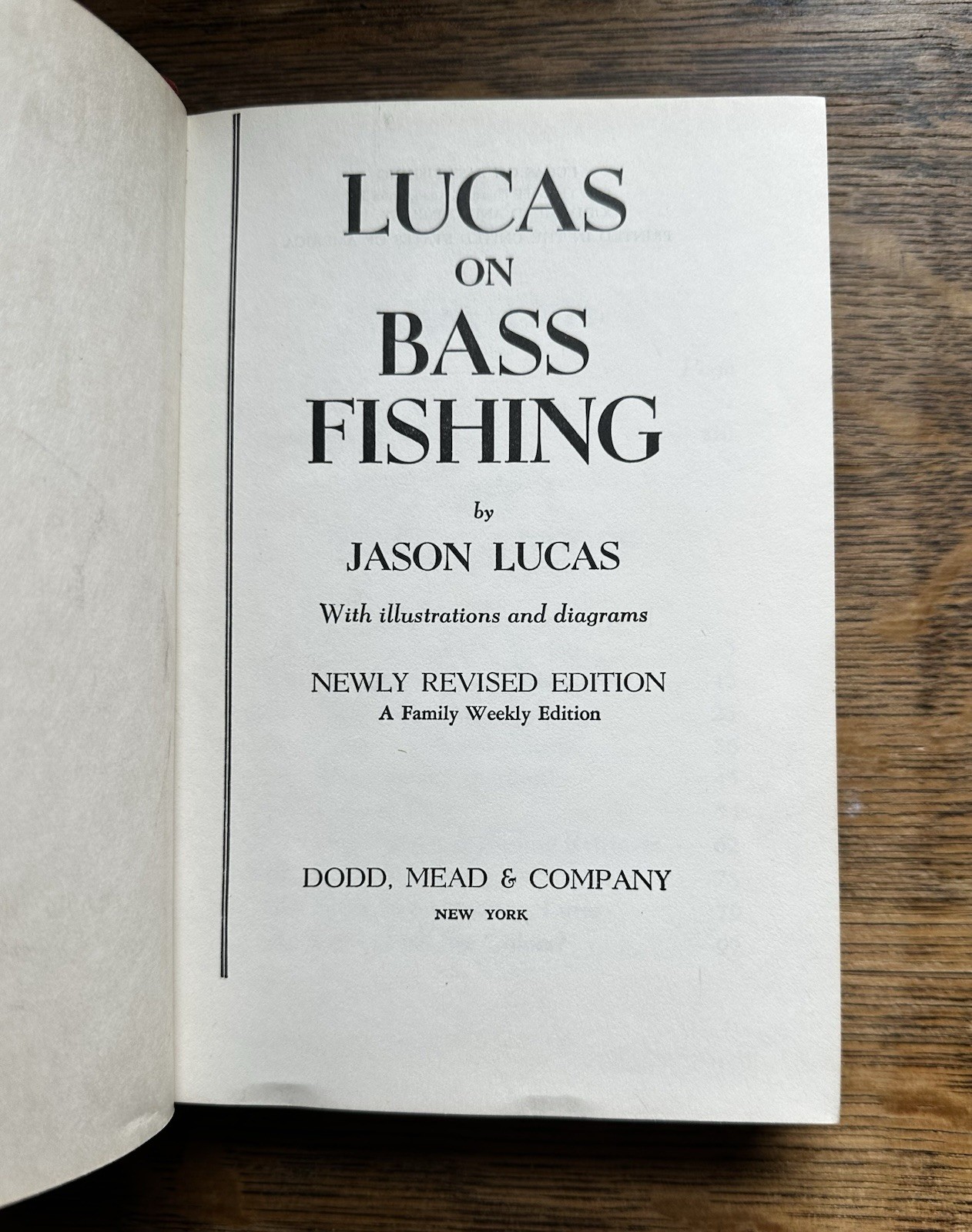 Lucas on Bass Fishing Jason Lucas 1962 Newly Revised Edition Illustrated Dodd