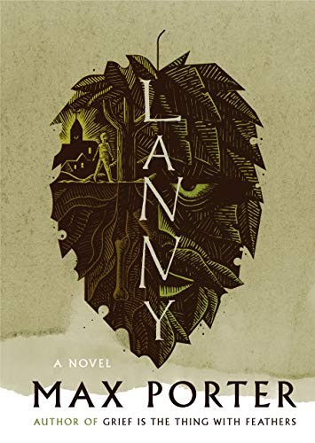Lanny: A Novel – Hardcover By Porter, Max – GOOD