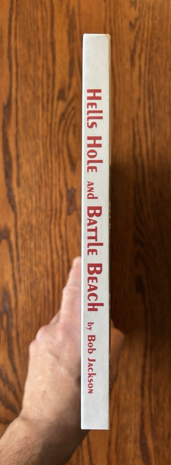 Hells Hole and Battle Beach: The Westlake Story by Bob Jackson, 2000, SIGNED HC