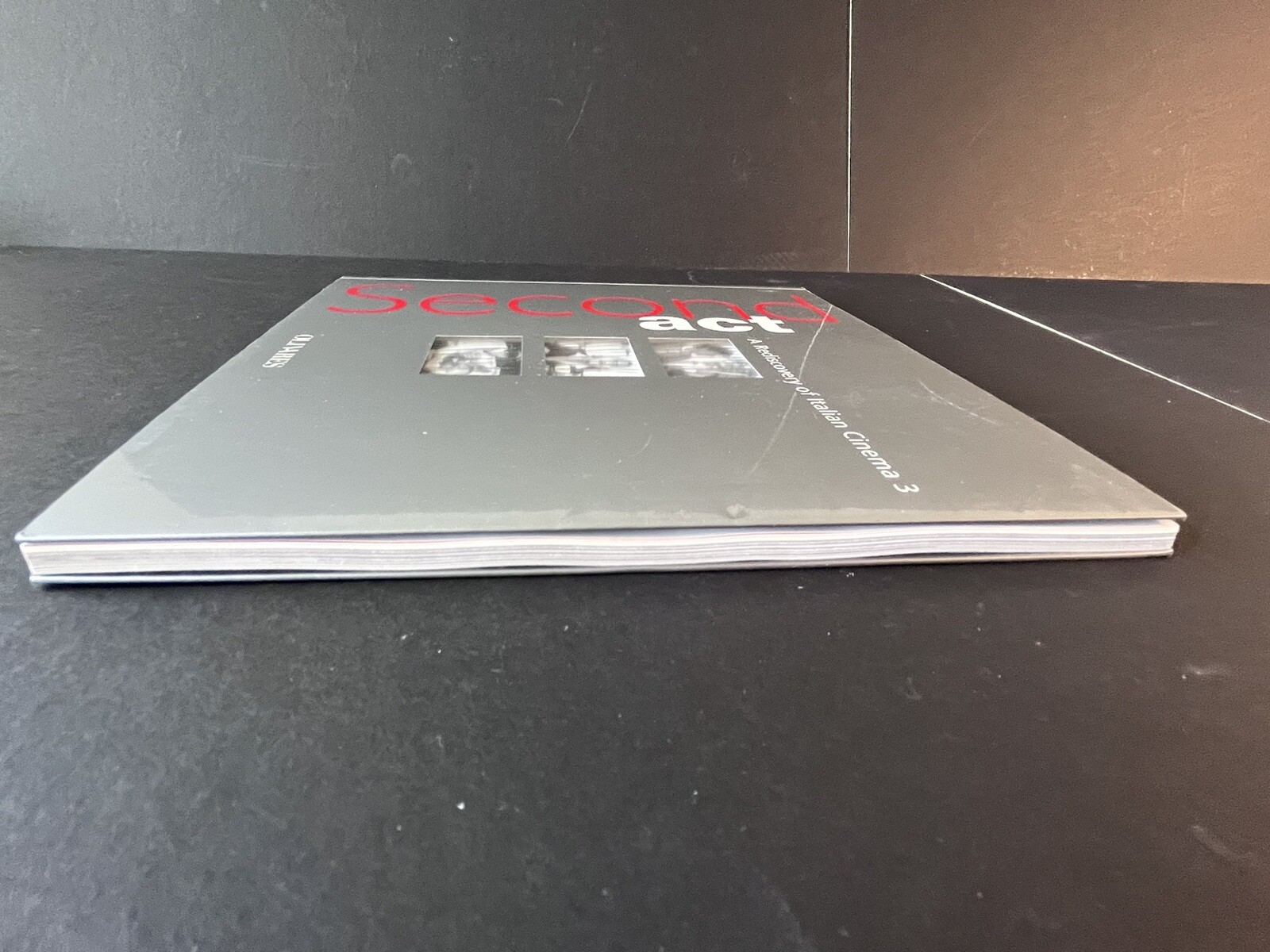 Second Act: A Rediscovery of Italian Cinema 3, by Antonio Monda, 2000, Olivares