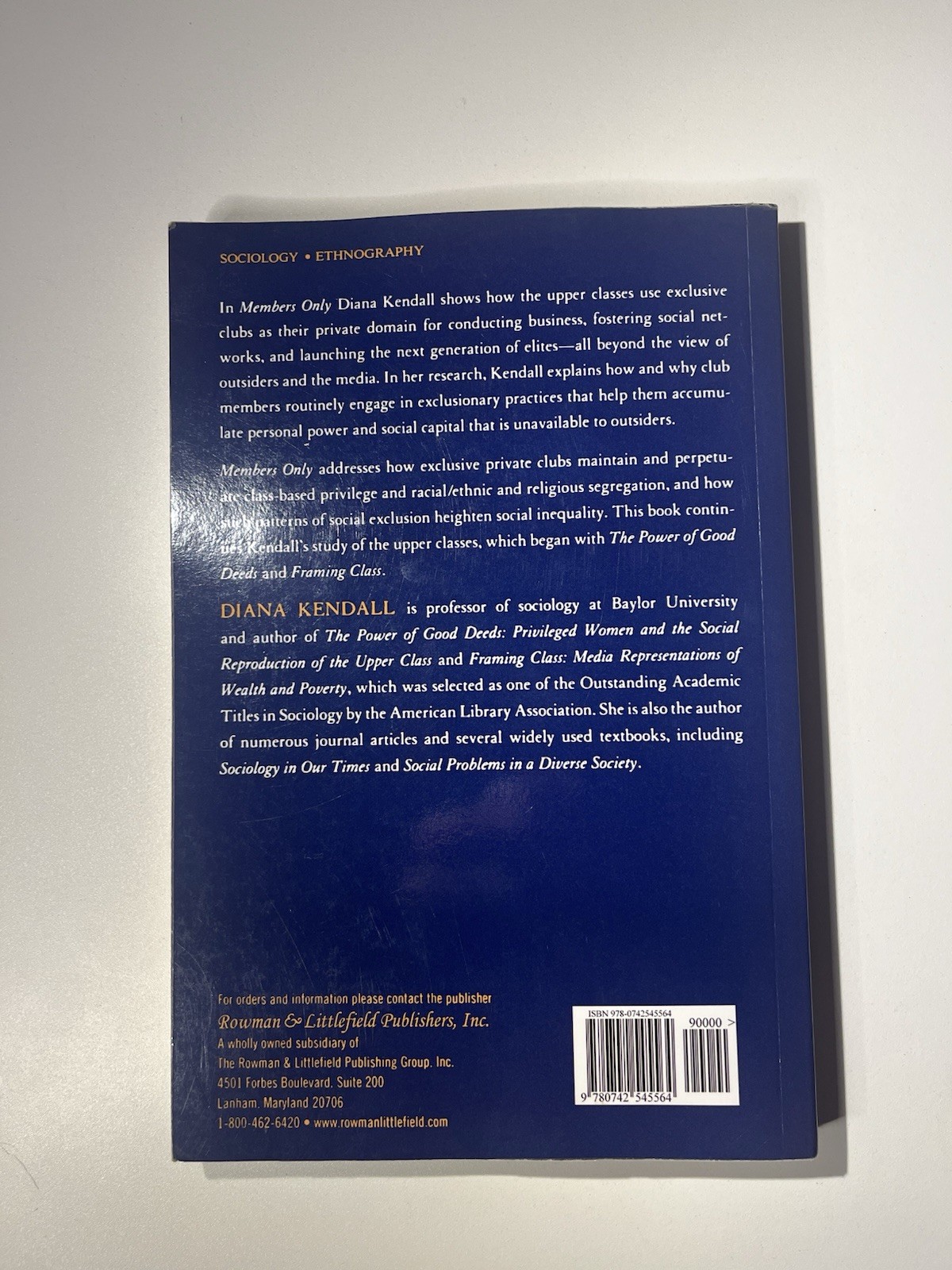 Members Only: Elite Clubs and the Process of Exclusion by Diana Kendall