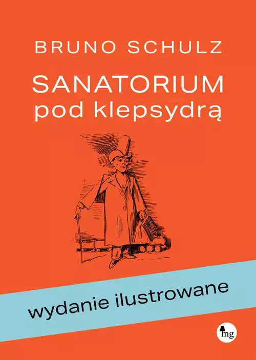 9788382413038 Sanatorium pod klepsydrą Wydawnictwo MG