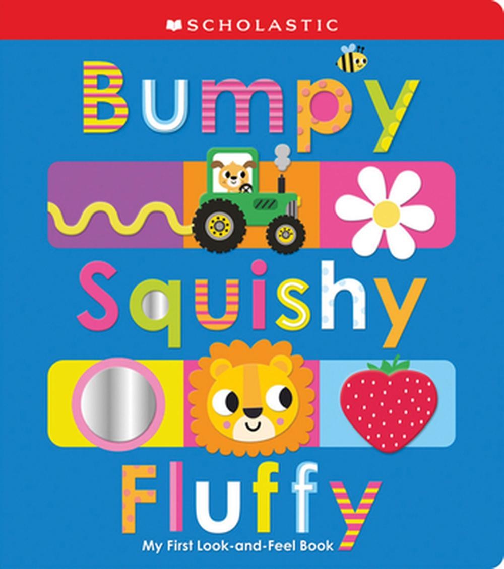Bumpy Squishy Fluffy: Scholastic Early Learners by Scott Barker (English) Hardco