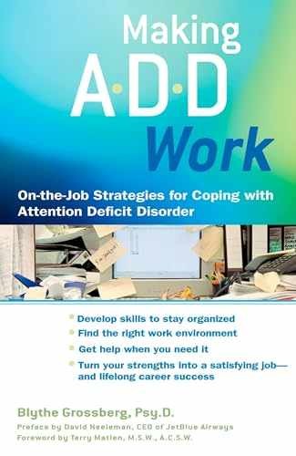 Making ADD Work: On-the-Job – Paperback, by Grossberg Blythe – Very Good