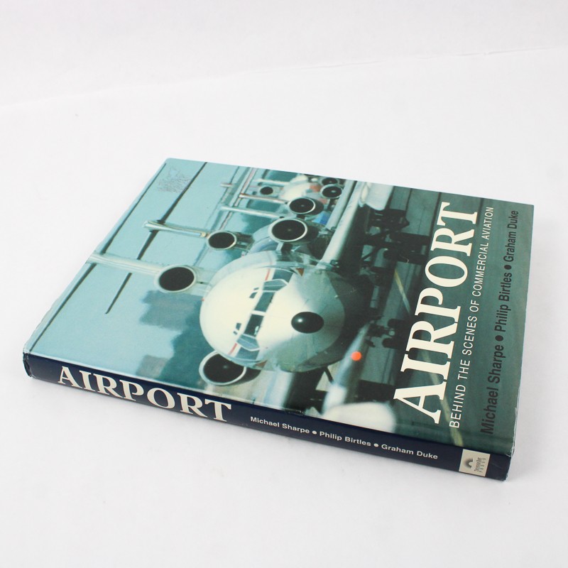 Airport Behind the Scenes of Commercial Aviation by Michael Sharpe 2001 HC DJ