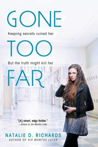 Gone Too Far by Richards, Natalie D., Good Book