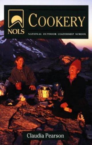 NOLS Cookery: 4th Edition; NOLS Lib- 0811728609, paperback, National Outdoor Lea