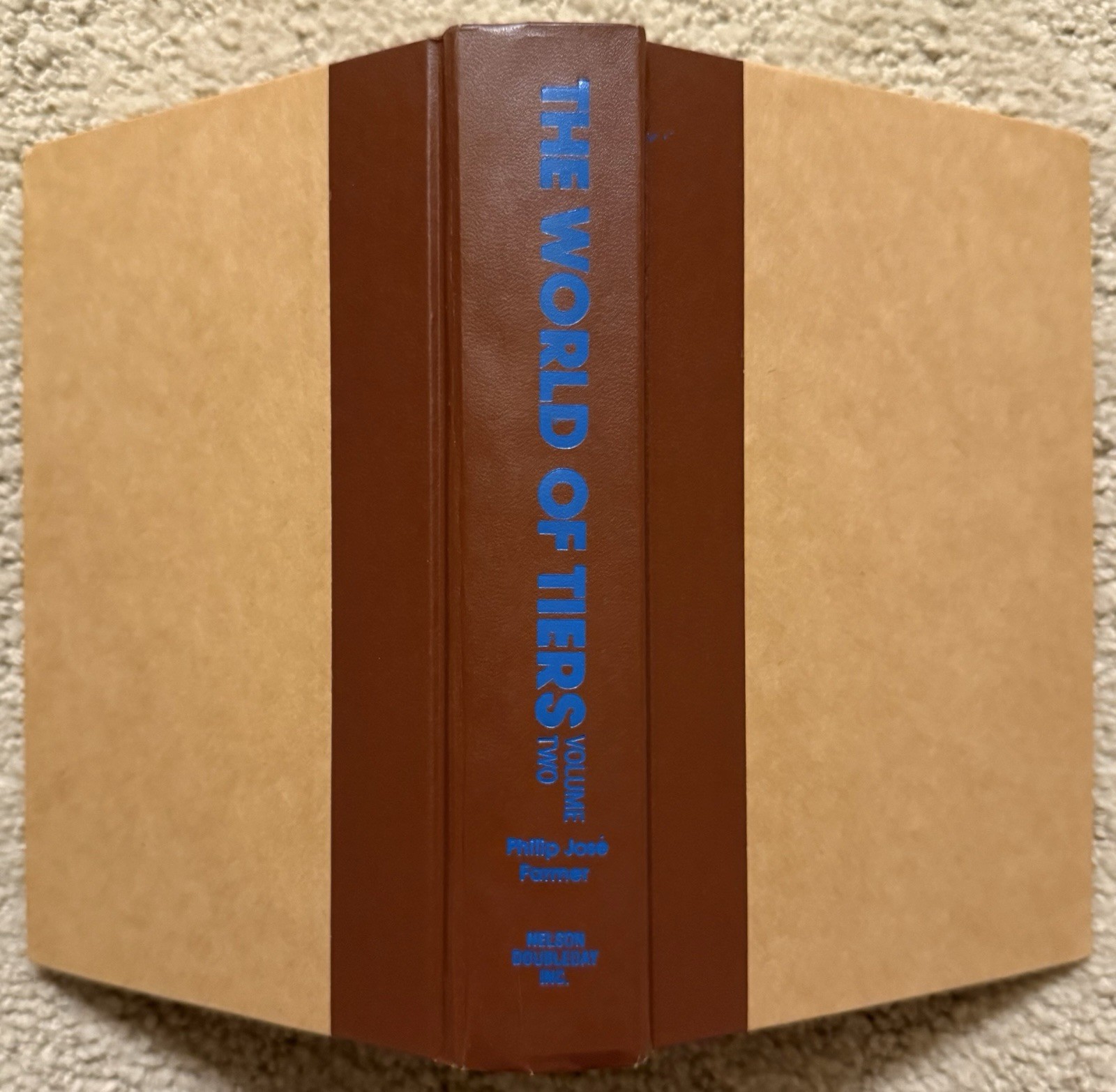 THE WORLD OF TIERS VOL 2 BY PHILIP JOSE FARMER 1977 BOOK CLUB EDITION HCDJ