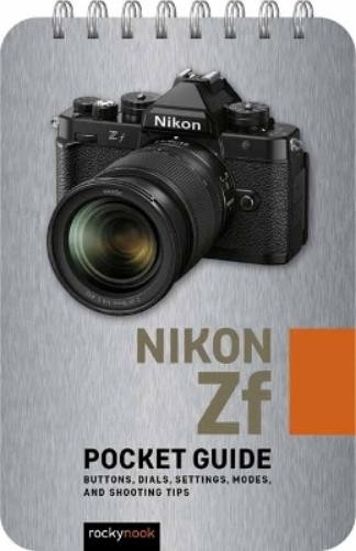 Rocky Nook Nikon Zf: Pocket Guide (Spiral Bound) (UK IMPORT)