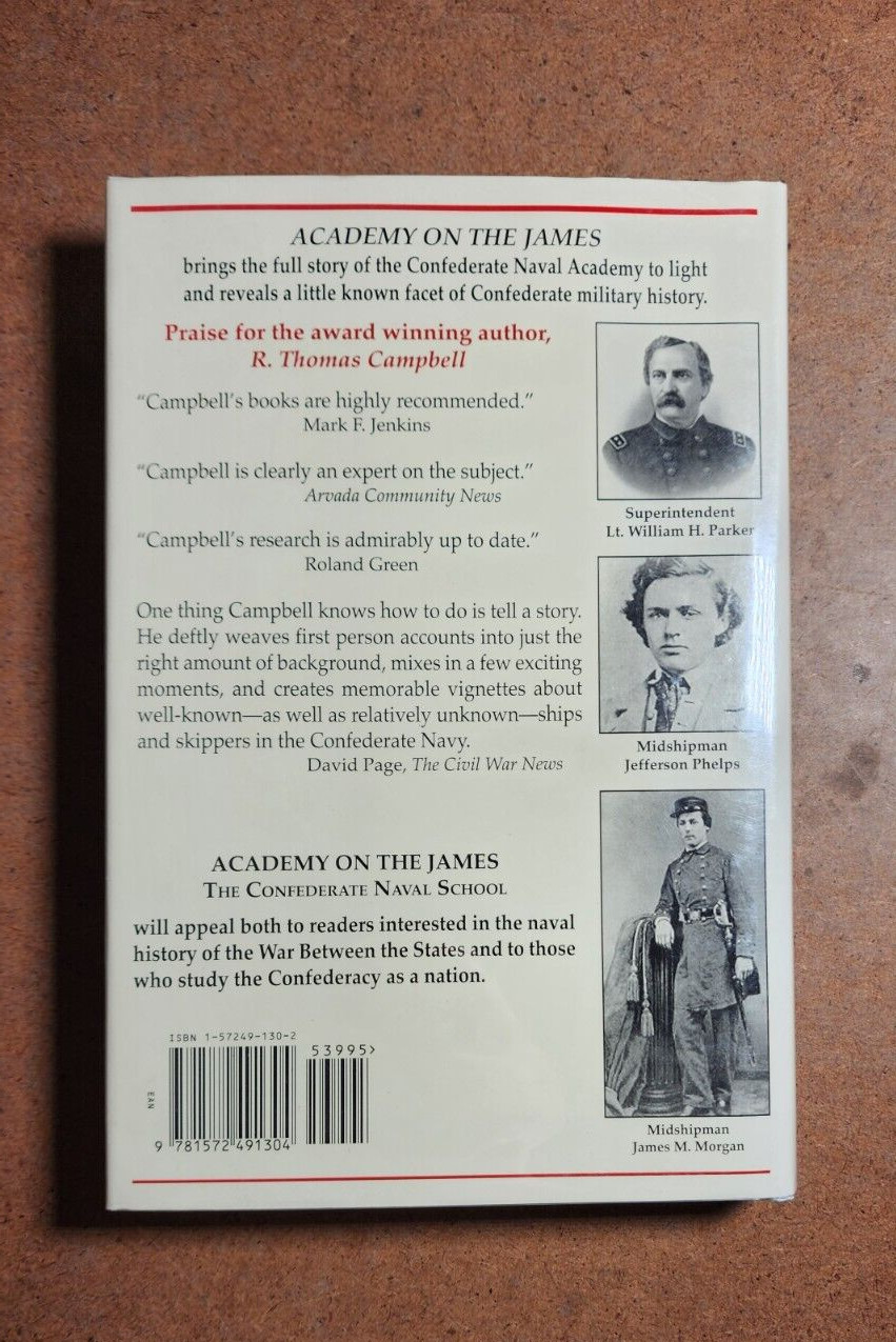 ACADEMY ON THE JAMES: The Confederate Naval School by R. Thomas Campbell