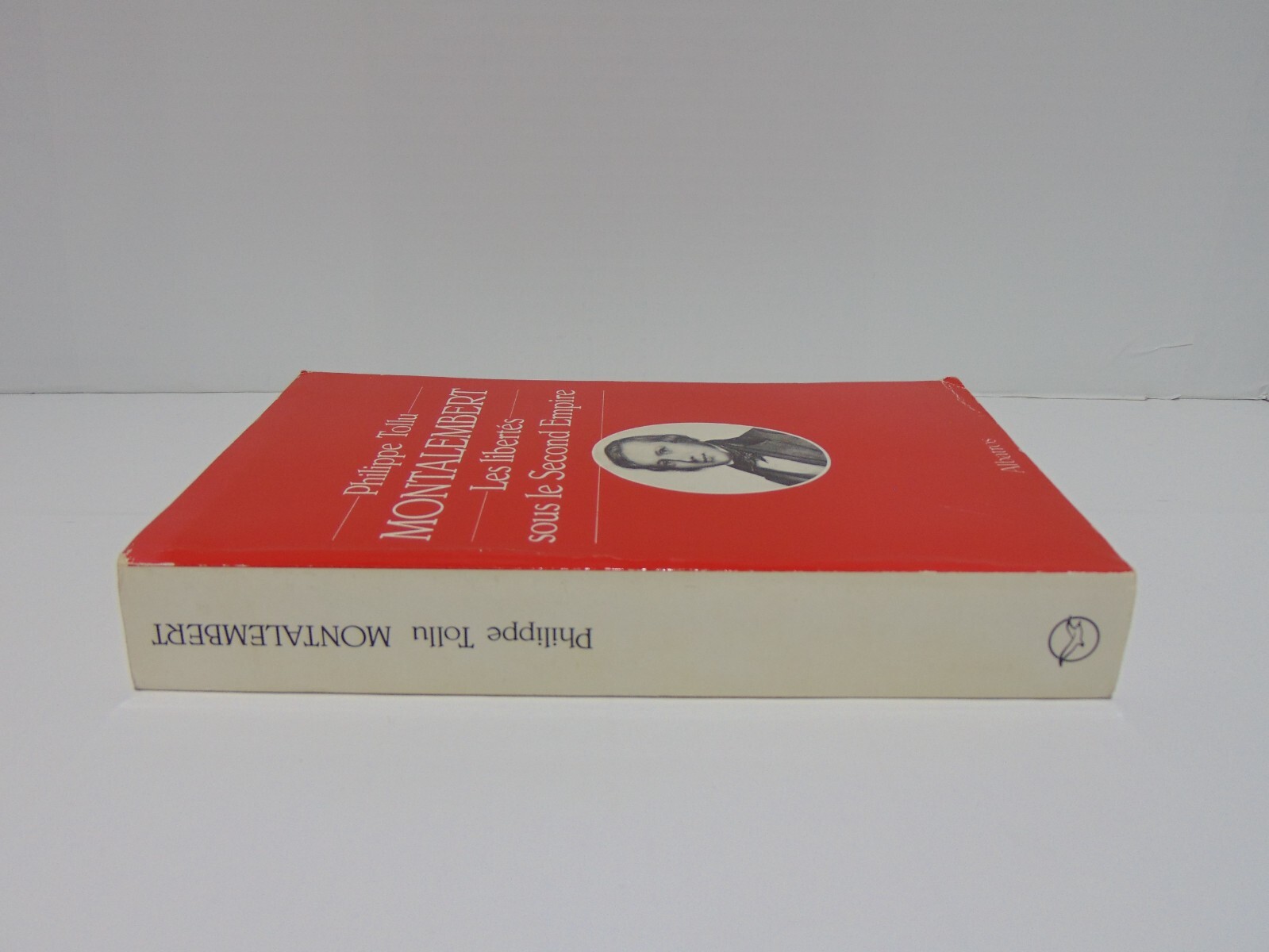 Montalembert Les Libertés Sous Le Second Empire (1987, Trade Paperback)