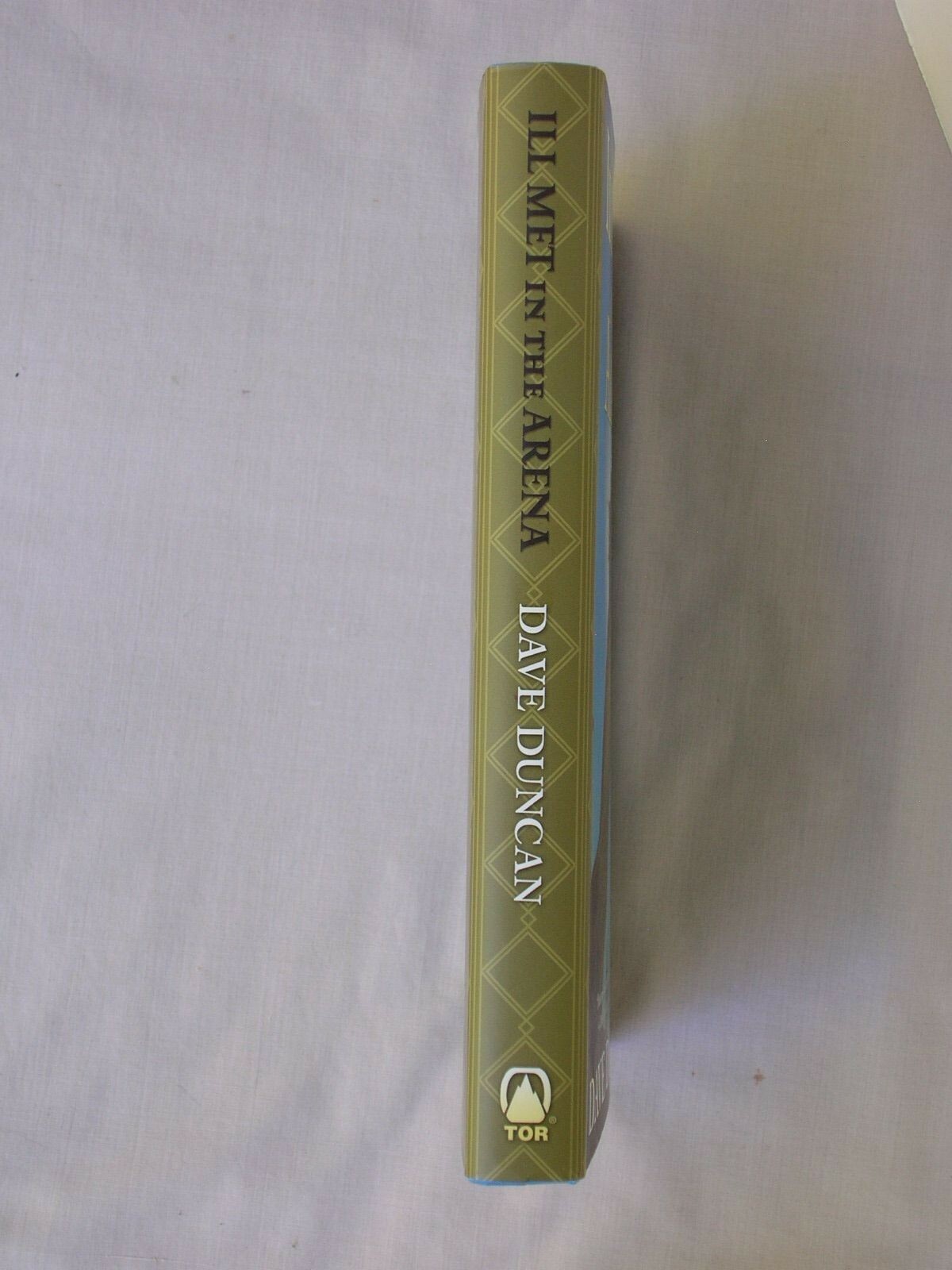 1st Ed ILL MET IN THE ARENA Dave Duncan HARDCOVER 2008 FANTASY BOOK