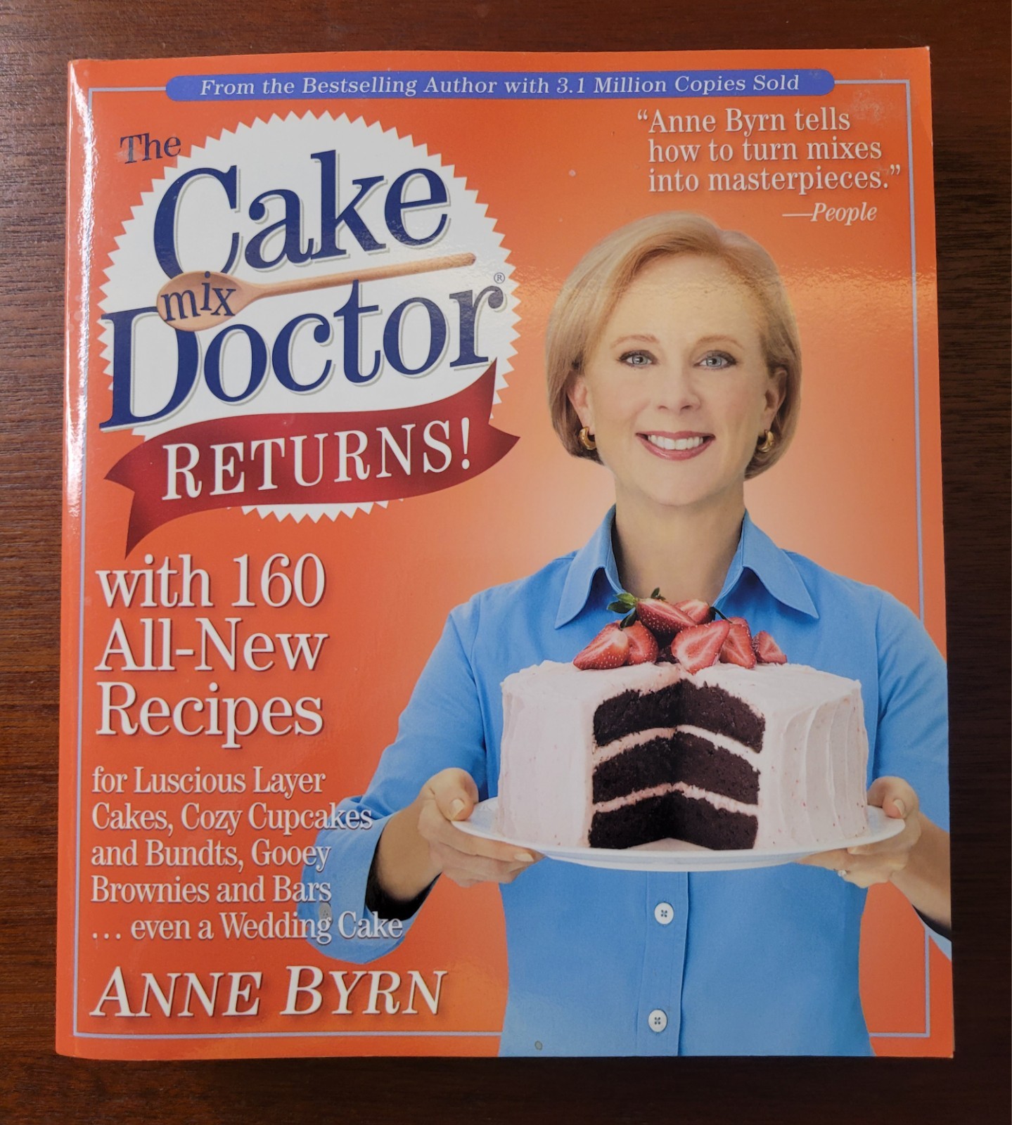 Cake Mix Doctor Returns! With 160 All-New Recipes by Anne Byrn 2009, 502 Pages