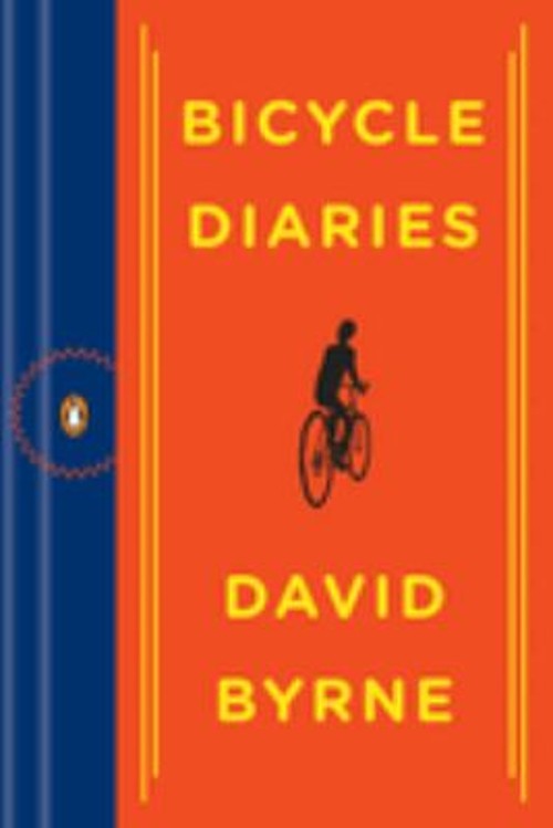 Bicycle Diaries Paperback David Byrne