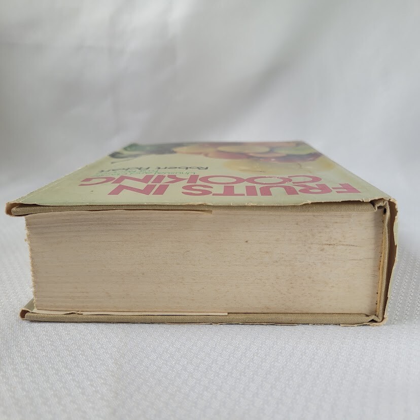 Fruits in Cooking Unusual Classic Recipes Robert Ackart Cookbook Recipes LARGE