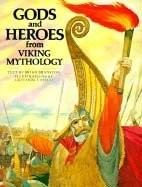 Gods and Heroes from Viking Mythology (The World Mythology Series) – Bransto…