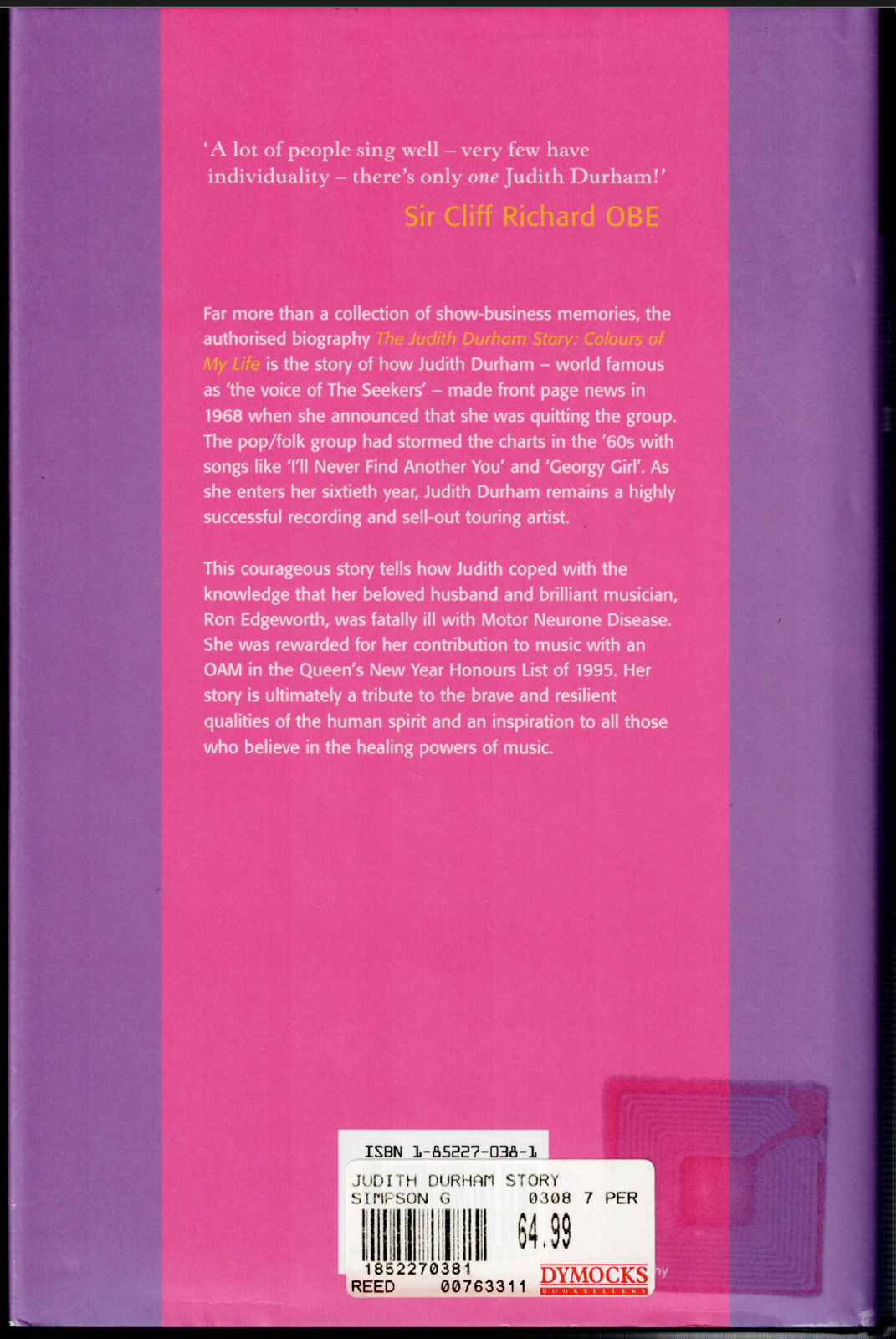 Colours of My Life – The Judith Durham Story ; Graham Simpson – 2003 Hardcover