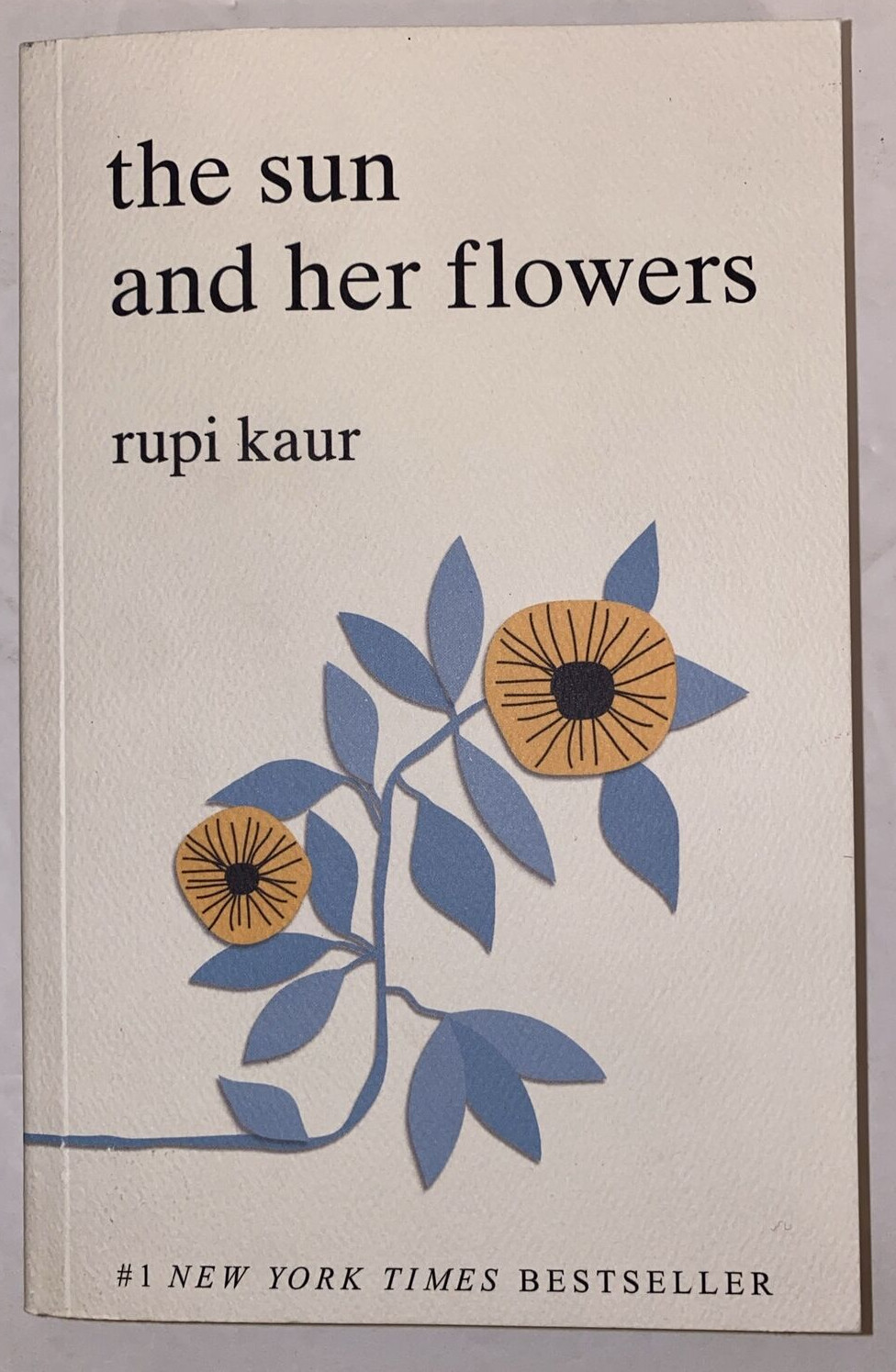 The Sun and Her Flowers by Rupi Kaur 2017 PB Book Poetry Love Poems Family