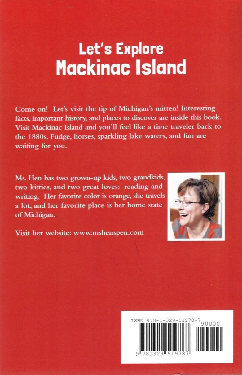 Let’s Explore Mackinac Island, by Ms. Hen (Signed Paperback)